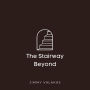 The Stairway Beyond