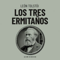 Los tres ermitaños (Completo)