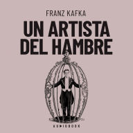 Un artista de hambre (Completo)