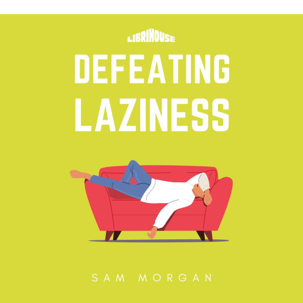 Defeating Laziness