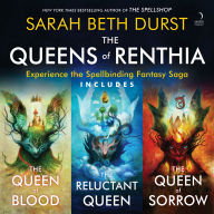 The Queens of Renthia Trilogy: Experience the Spellbinding Fantasy Saga. Includes The Queen of Blood, The Reluctant Queen, and The Queen of Sorrow