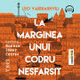 La marginea unui codru nesfâr¿it