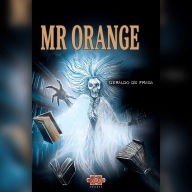 Mr Orange (Abridged)