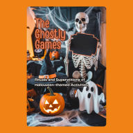 The Ghostly Games: Rituals and Superstitions of Halloween-themed Activities