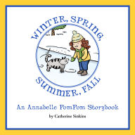 Winter, Spring, Summer, Fall: An Annabelle PomPom Storybook