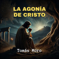 La Agonía de Cristo