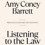 Listening to the Law: Reflections on the Court and Constitution