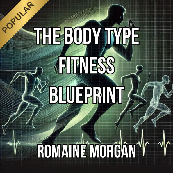 The Body Type Fitness Blueprint