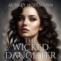 The Wicked Daughter