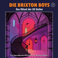 Die Brixton Boys, Folge 1: Das Rätsel der 28 Stufen