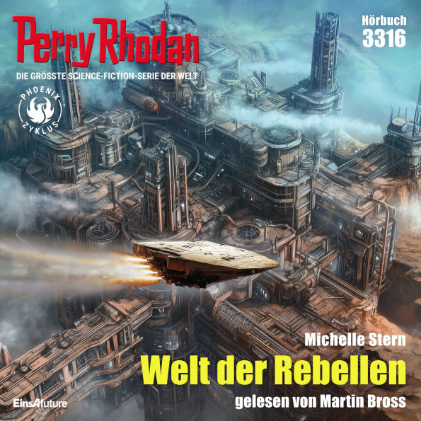 Perry Rhodan 3316: Welt der Rebellen: Perry Rhodan-Zyklus 