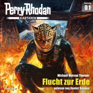Perry Rhodan Kartanin 01: Flucht zur Erde (Abridged)