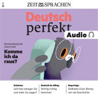 Deutsch lernen Audio - Deutsche Bürokratie: Deutsch perfekt Audio 05/25 - Bürokratie: Ein Dokument fehlt immer. Wie sprechen Sie darüber?