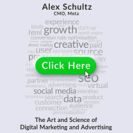 Click Here: The Art and Science of Digital Marketing and Advertising