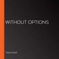Without Options