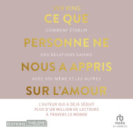 Ce que personne ne nous a appris sur l'amour
