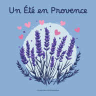 Un Été en Provence: Une romance pour les apprenants de français