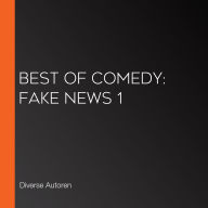 Best of Comedy: Fake News 1