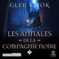 Les Annales de la Compagnie noire, 3: La Rose Blanche: Black company 3