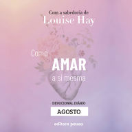 Ensinamentos de Louise Hay para Agosto (Abridged)