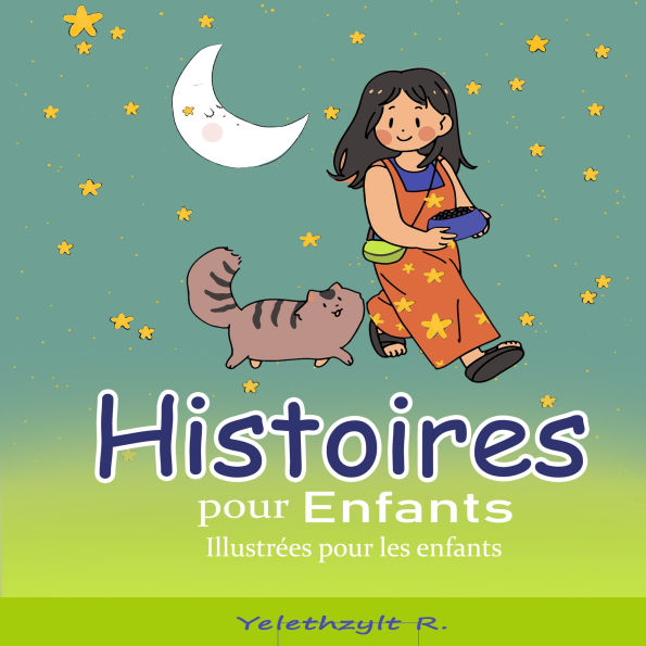 Histoires pour Enfants Illustrées pour les Enfants: Histoires Magiques pour Endormir les Enfants