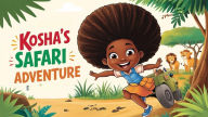 Kosha's Safari Adventure