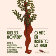 O mito do instinto materno: Como a neurociência está reescrevendo a história da parentalidade