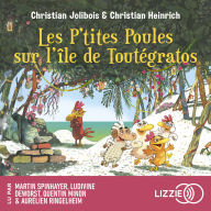 Les P'tites Poules - Les P'tites Poules sur l'île de Toutégratos - Tome 14