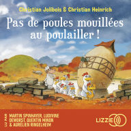 Les P'tites Poules - Pas de poules mouillées au poulailler - Tome 11