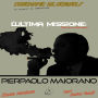 L'ultima missione: Nel mirino della mafia!