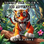 Tommy the Tiger's Big Adventure