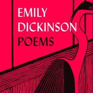 Emily Dickinson: Selected Poems