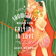 A Showgirl's Rules for Falling in Love