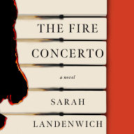 The Fire Concerto: A Novel