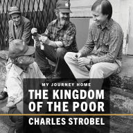 The Kingdom of the Poor: My Journey Home