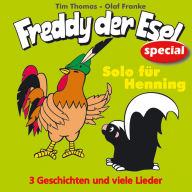 Solo für Henning: Freddy der Esel - Ein musikalisches Hörspiel