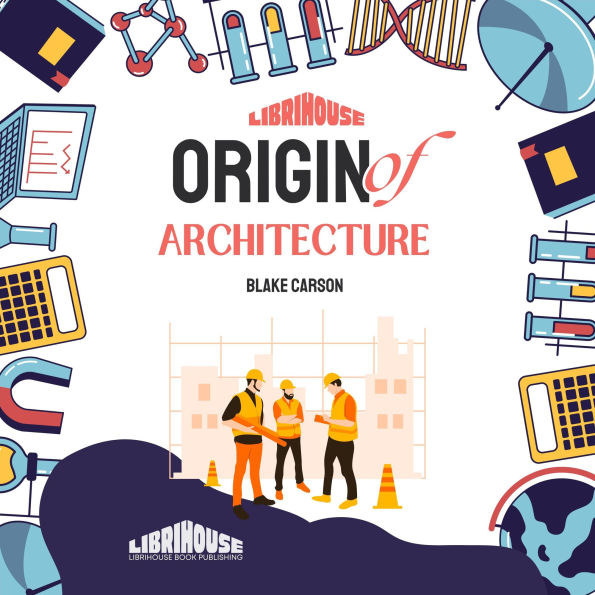 Origin of Architecture
