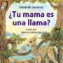 ¿Tu mama es una llama?