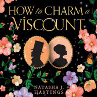 How to Charm a Viscount: The perfect romantasy for Bridgerton lovers