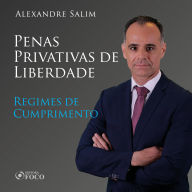 Direito Penal - 9.¿ ¿Penas Privativas de Liberdade - Regimes de Cumprimento