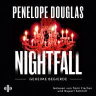 Nightfall - Geheime Begierde (Devil's Night 4): Die sinnliche »Dark Romance«-Sensation von der TikTok-Lieblingsautorin des SPIEGEL-Bestsellers »Punk 57« endlich auf Deutsch!