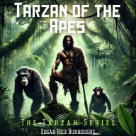 Tarzan of the Apes