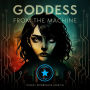Goddess from the Machine: A Prequel to the Ark Saga