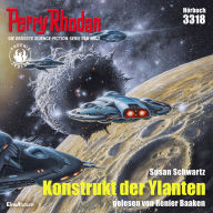 Perry Rhodan 3318: Konstrukt der Ylanten: Perry Rhodan-Zyklus 