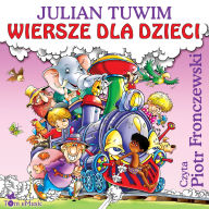 Wiersze dla dzieci. Julian Tuwim