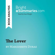 Lover by Marguerite Duras, The (Book Analysis): Detailed Summary, Analysis and Reading Guide