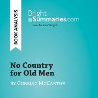 No Country for Old Men by Cormac McCarthy (Book Analysis): Detailed Summary, Analysis and Reading Guide