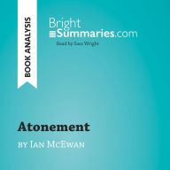 Atonement by Ian McEwan (Book Analysis): Detailed Summary, Analysis and Reading Guide
