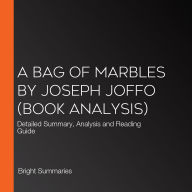Bag of Marbles by Joseph Joffo, A (Book Analysis): Detailed Summary, Analysis and Reading Guide