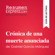 Crónica de una muerte anunciada de Gabriel García Márquez (Guía de lectura): Resumen y análisis completo